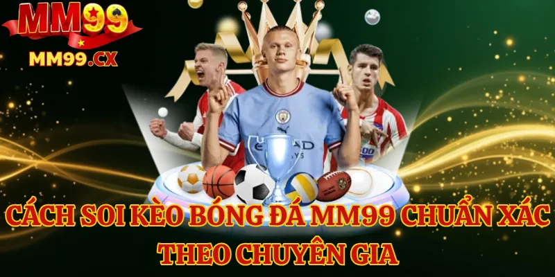 Cách soi kèo bóng đá