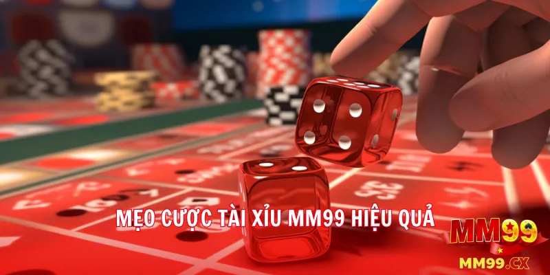 Tài xỉu mm99: Cách chơi, mẹo cược và quản lý vốn an toàn 2 Mẹo cược Tài xỉu mm99 hiệu quả